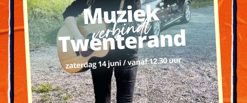 Muziek verbindt Twenterand 2025